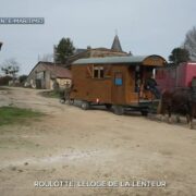 Roulotte : l'éloge de la lenteur